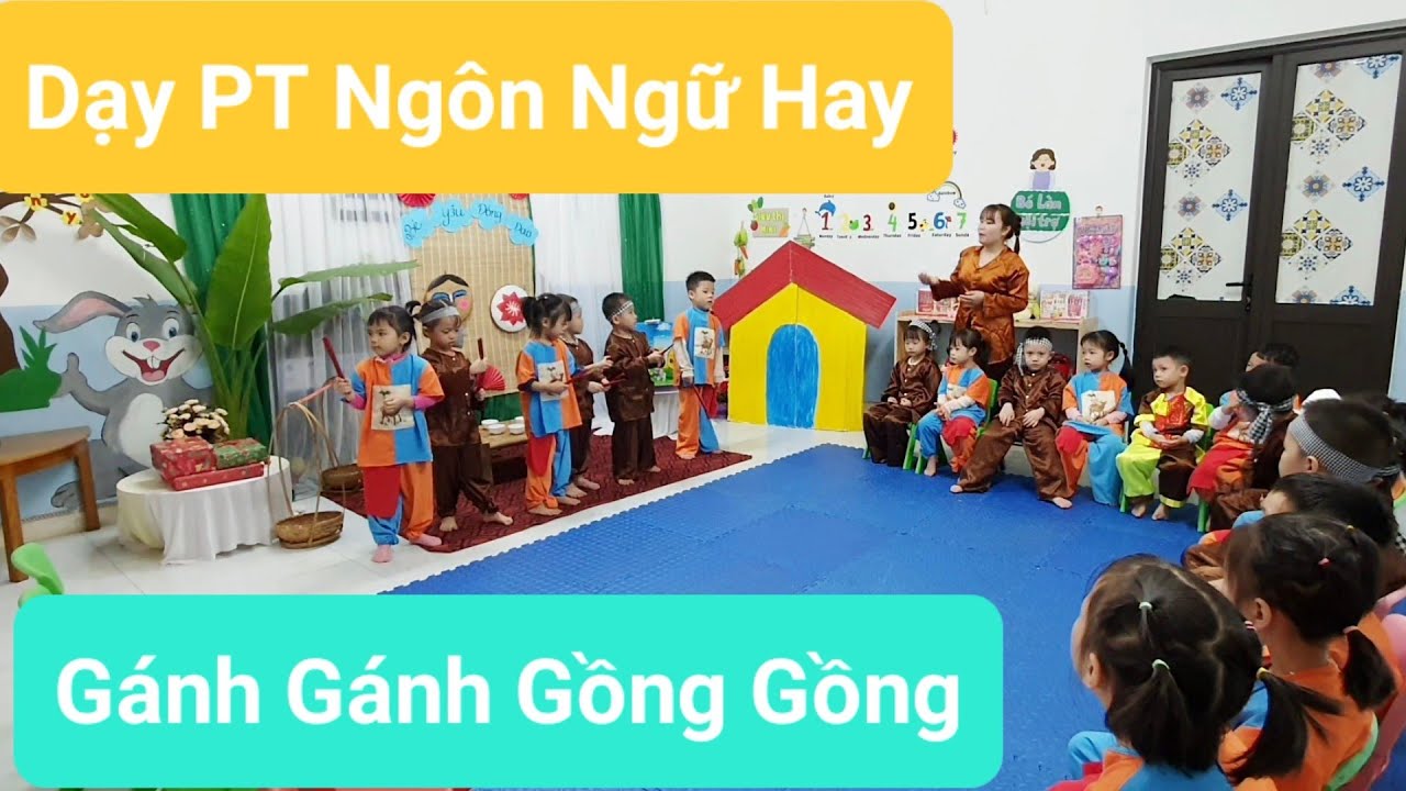 Dạy Đồng Dao: Gánh Gánh Gồng Gồng - Bùi thị Bình- MN Hoa hồng