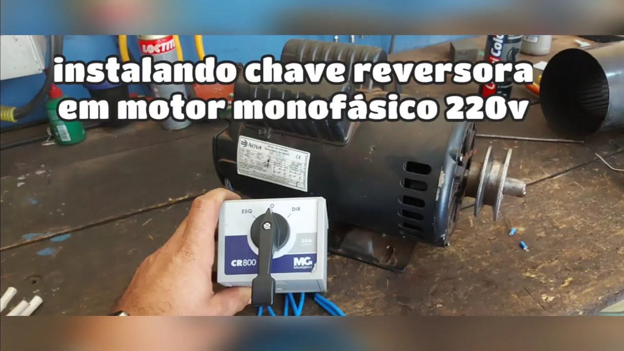 Como LIGAR chave reversora Margirius em motor Monofásico 220v