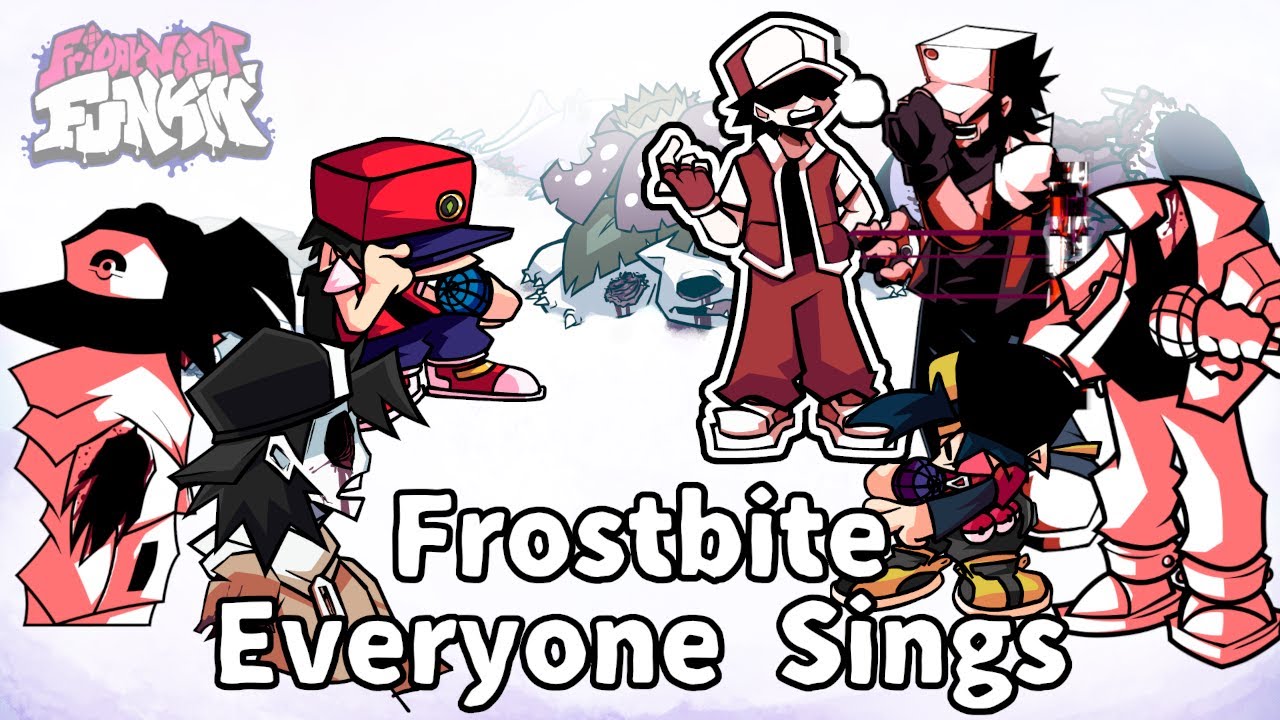 Friday Night Funkin' - Frostbite but Everyone Sing it
