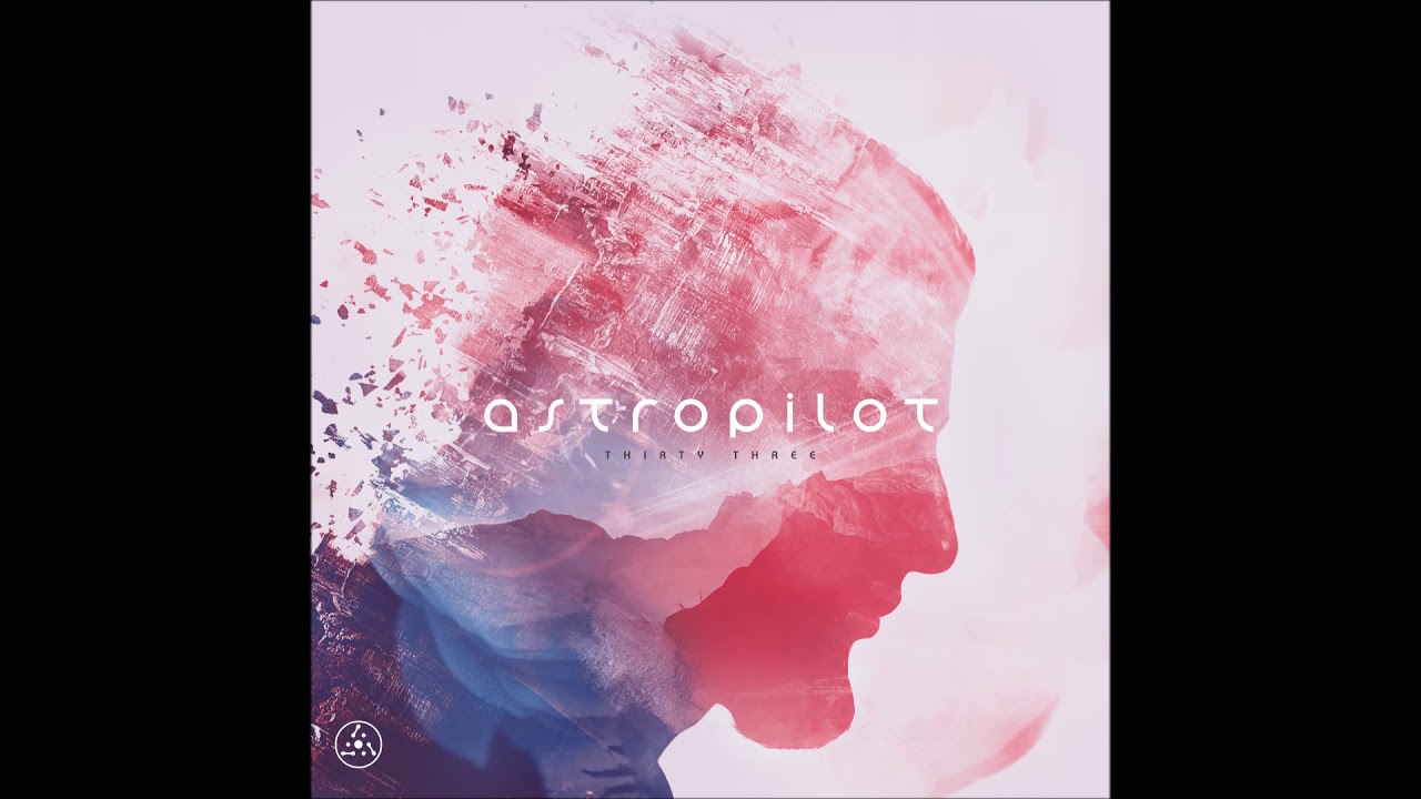 AstroPilot - Thirty Three [Full Album]