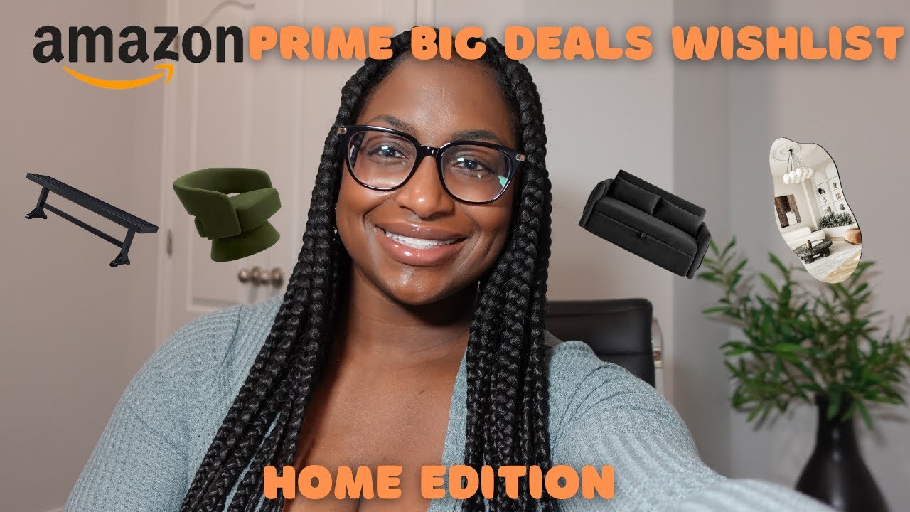 2023 Amazon Prime Big Deals Wish List *Home Edition*