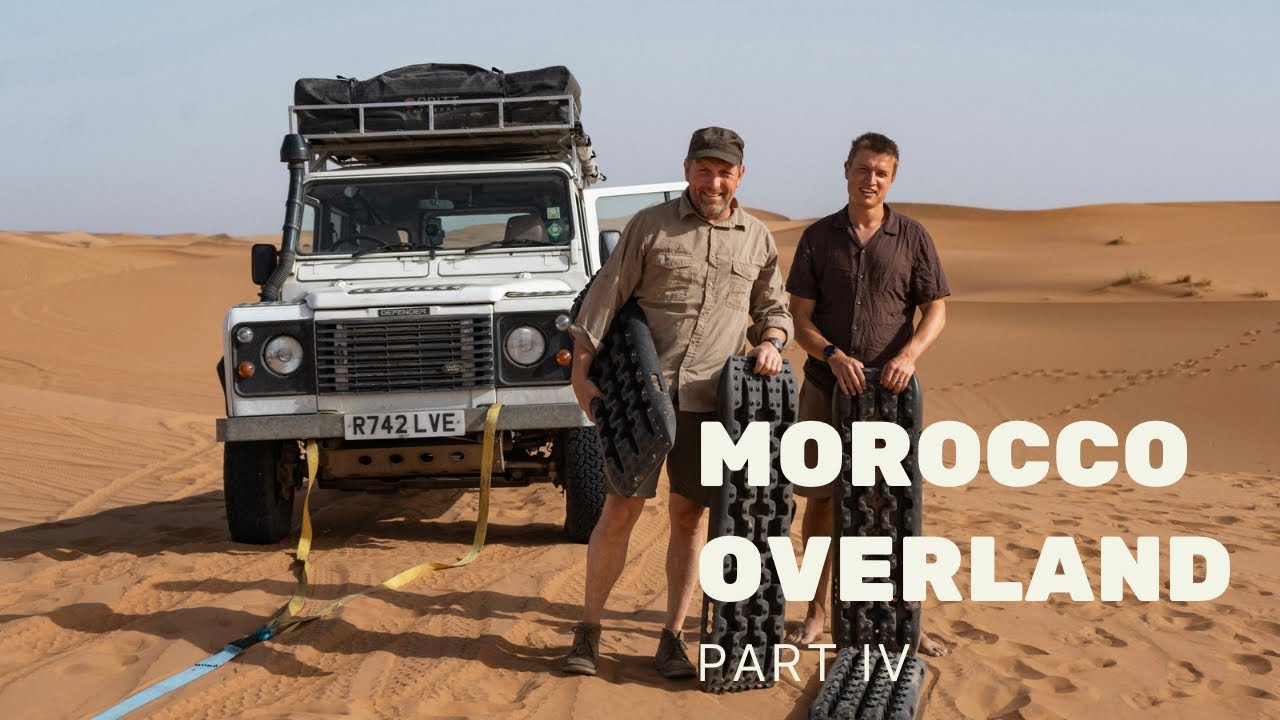 OVERLANDING MOROCCO in our Land Rover Defender: Part IV