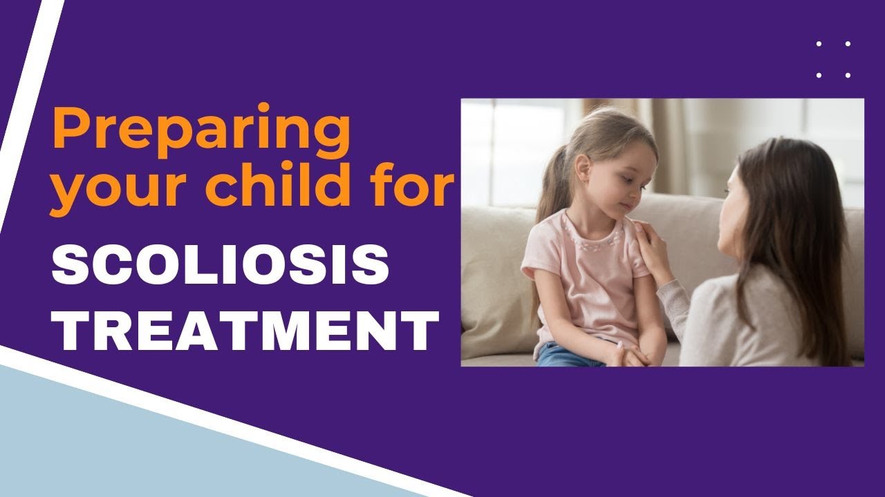 Preparing Your Child For Scoliosis Treatment #scoliosistreatment #scoliosis #ScoliSMART