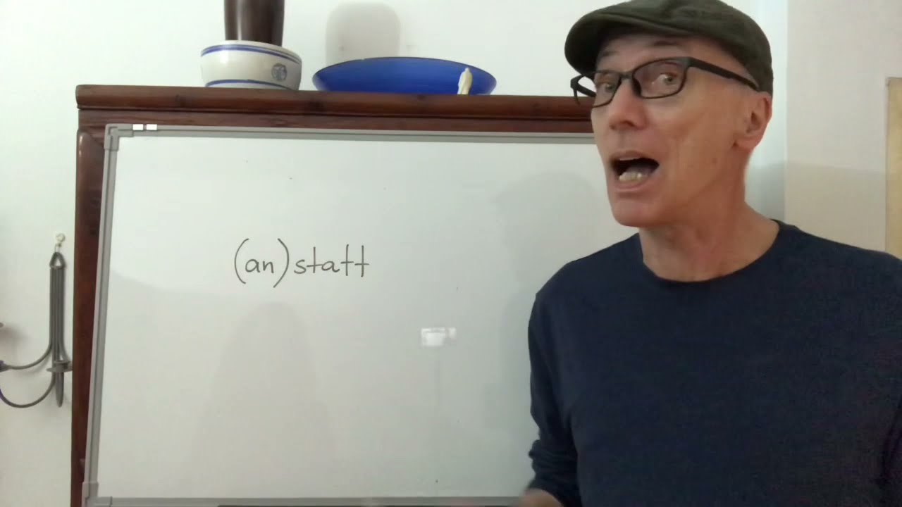 (B2) (an)statt - Video 1/4 (介系詞）