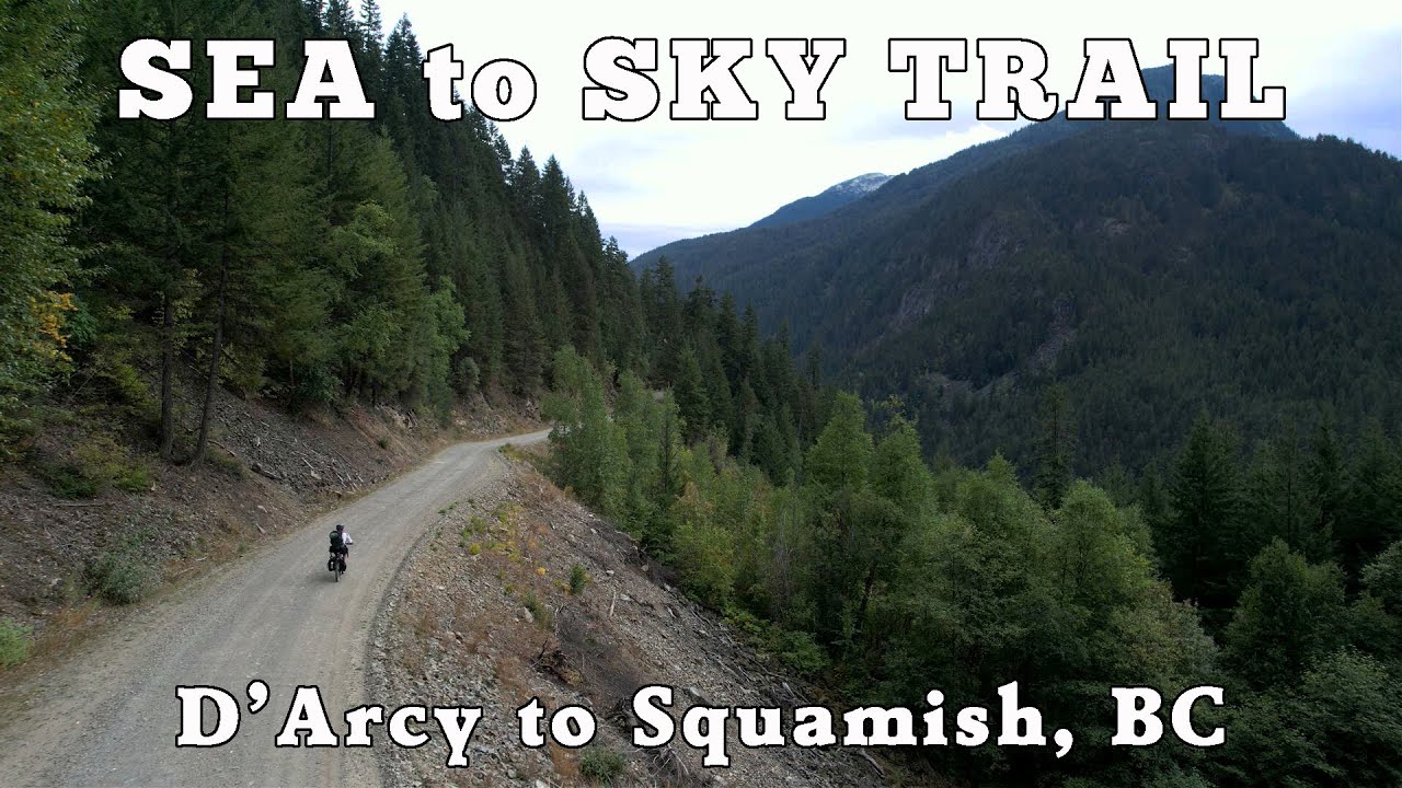 Sea to Sky Trail | Solo Bikepacking D'Arcy to Squamish, British Columbia
