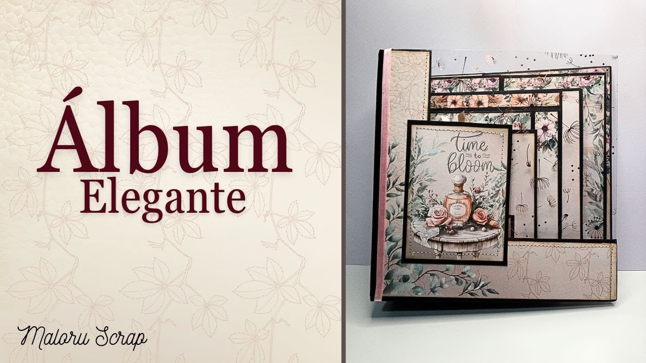 🌸✨Álbum Time to Bloom ✨ Portada con ACETATO COSIDO + páginas en ESCALA | Tutorial paso a paso