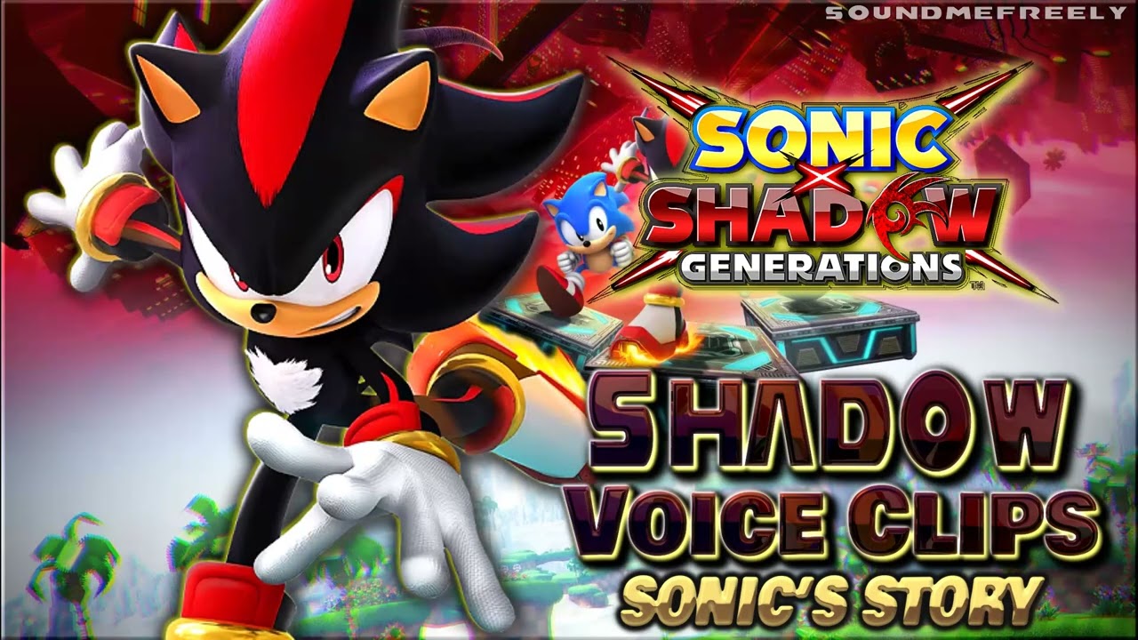 Все клипы с голосом Тени • История Соника • Поколения Sonic X Shadow • Голосовые линии (Кирк Торн...