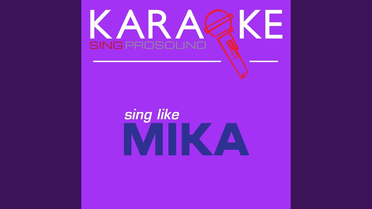 Love Today (In the Style of Mika) (Karaoke with Background Vocal)