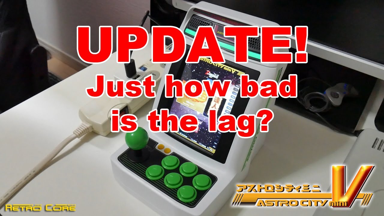 Update!  Astro City Mini V - How bad is the lag?