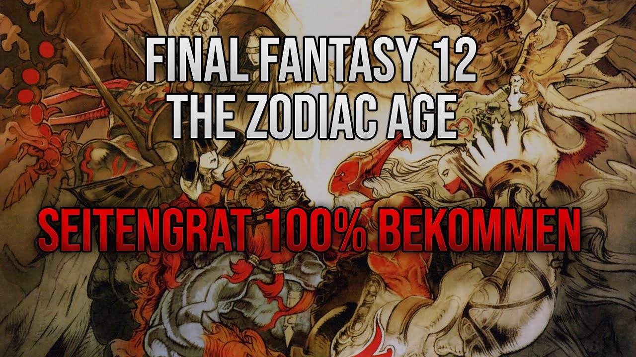 Seitengrat 100% bekommen | Einfache Methode - Final Fantasy 12 The Zodiac Age (PS4) (German/Deutsch)