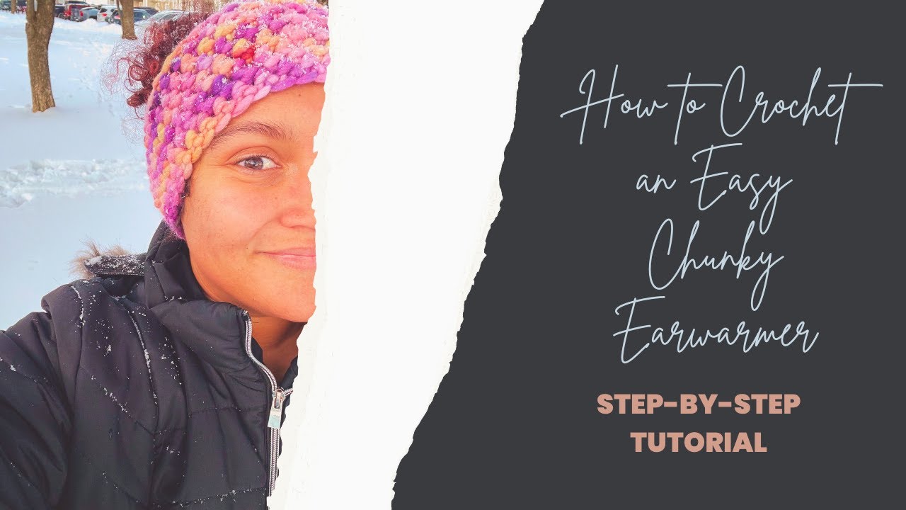 Easy Chunky Crochet Earwarmer Tutorial - Learn to Crochet the Lush Winter Headband for Beginners