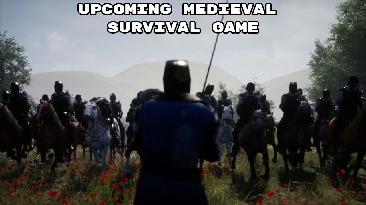 Kings of Glory | Upcoming Medieval Survival Game