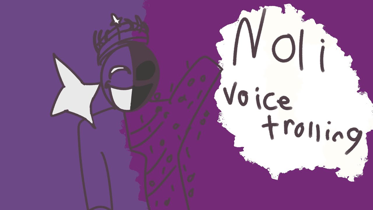 Noli voice trolling