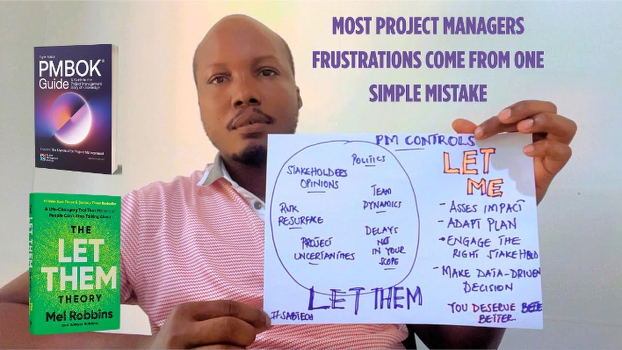 Most Project Managers Fail Here — The Let Them Theory Fix [The Control Trap] PM Mindset shift