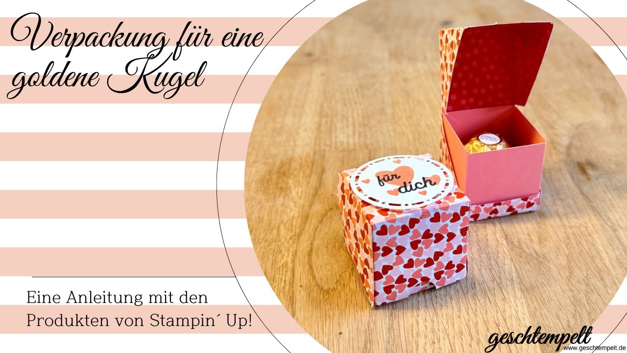 Verpackung für eine goldene Kugel - eine Anleitung mit den Produkten von Stampin' Up!