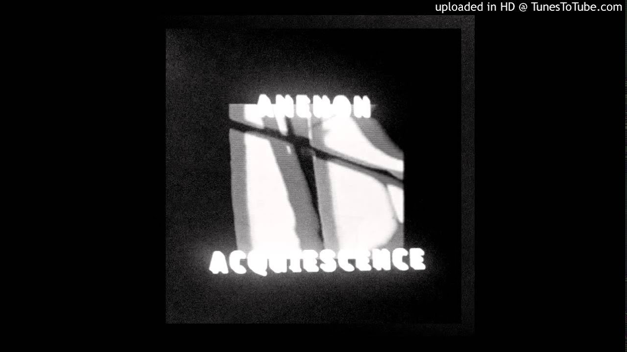 Anenon - Acquiescence