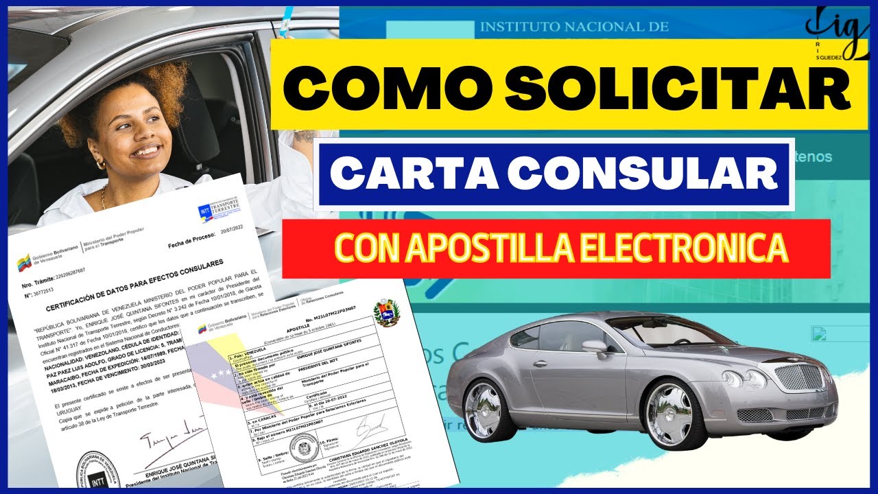 Cómo Solicitar la Carta Consular con Apostilla Electrónica | LICENCIA INTERNACIONAL Paso a Paso 2022