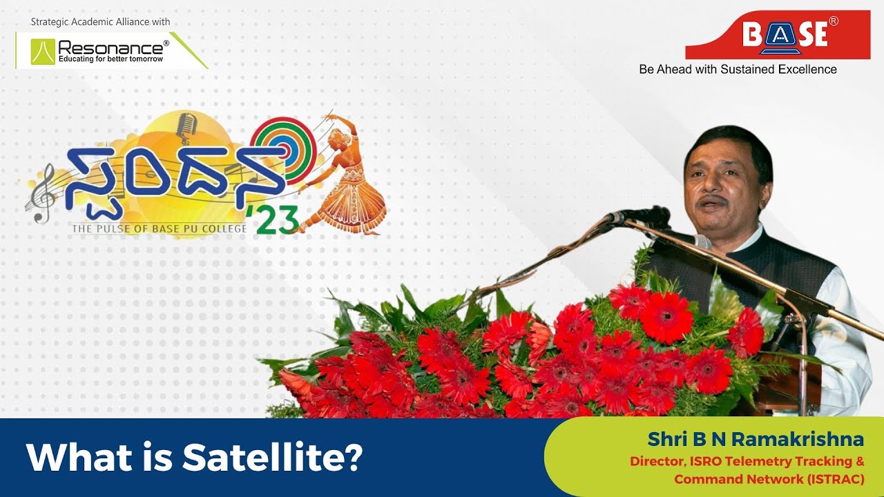What is satellite? Shri B N Ramakrishna Director, ISTRAC
