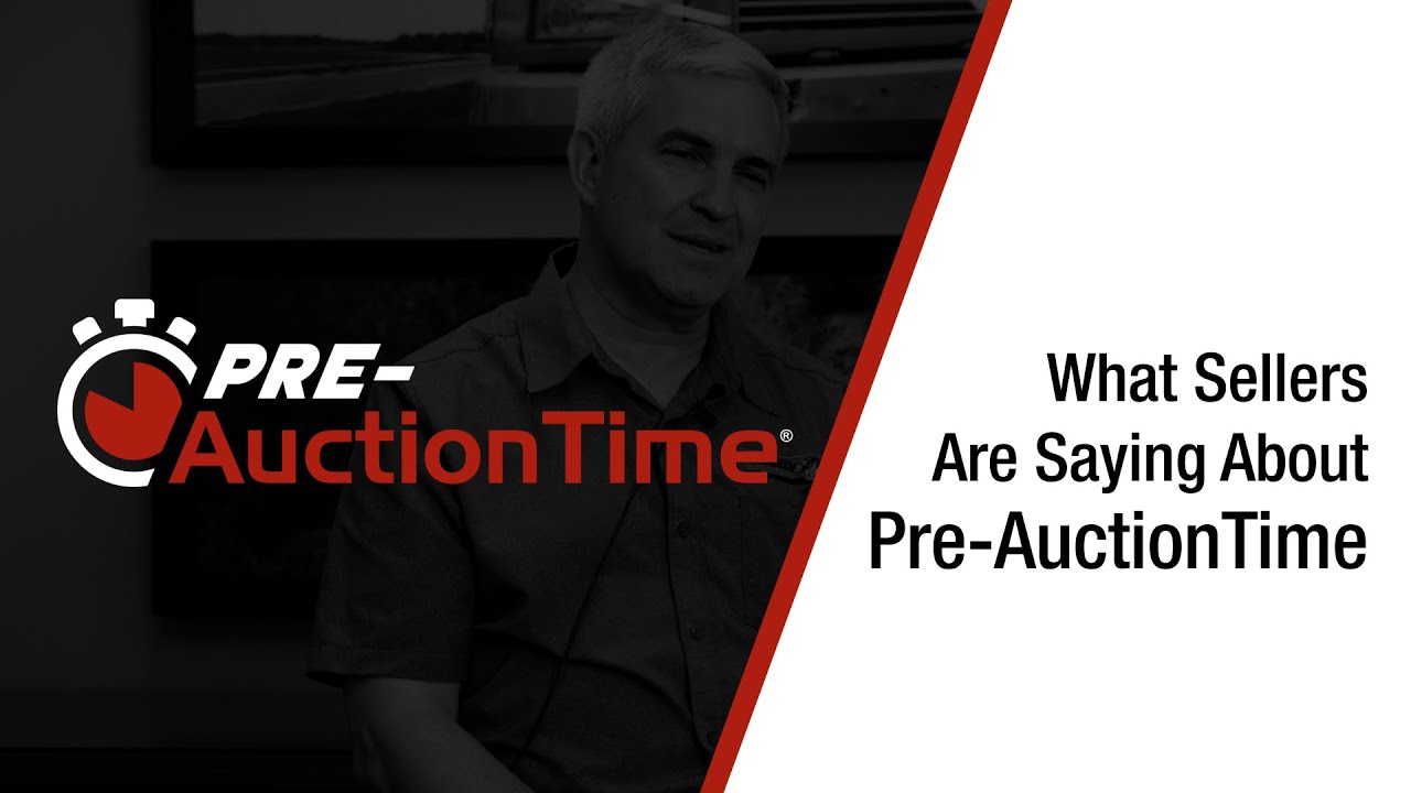 What Our Sellers Are Saying About Pre-AuctionTime