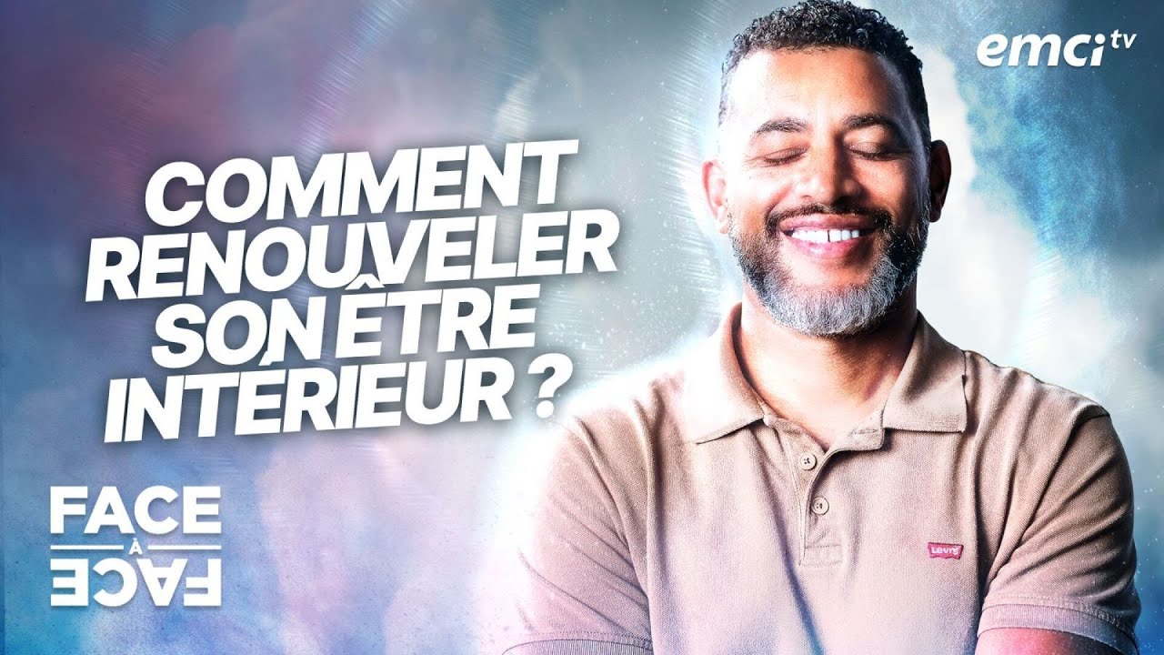 Comment renouveler son &ecirc;tre int&eacute;rieur ? - Face &agrave; Face - Yannis Gautier