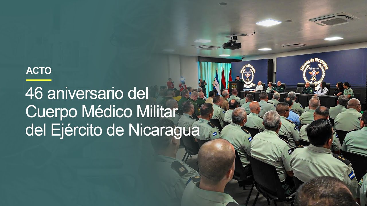 Acto del 46 aniversario de fundación del Cuerpo Médico Militar del Ejército de Nicaragua