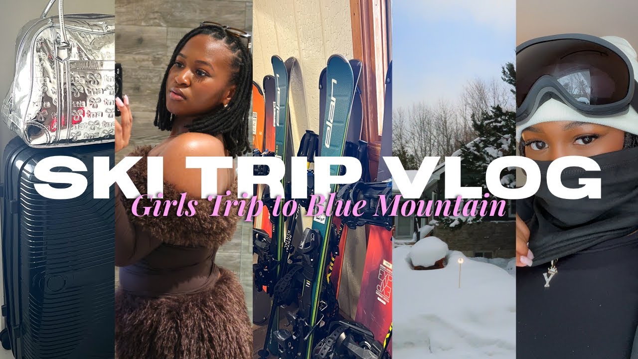 Girls Ski Trip Vlog☆ | 72 Hours in Blue Mountain Prep, pack + vlog