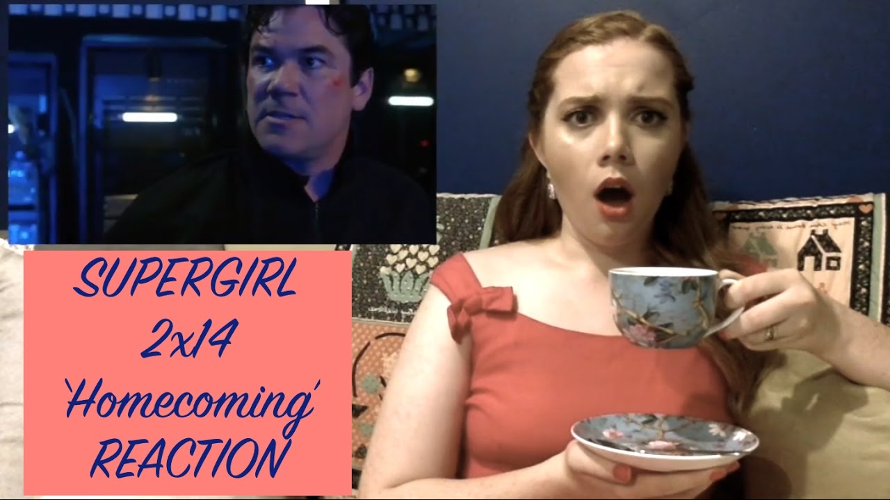 REACTION: Supergirl 2x14 'Homecoming'