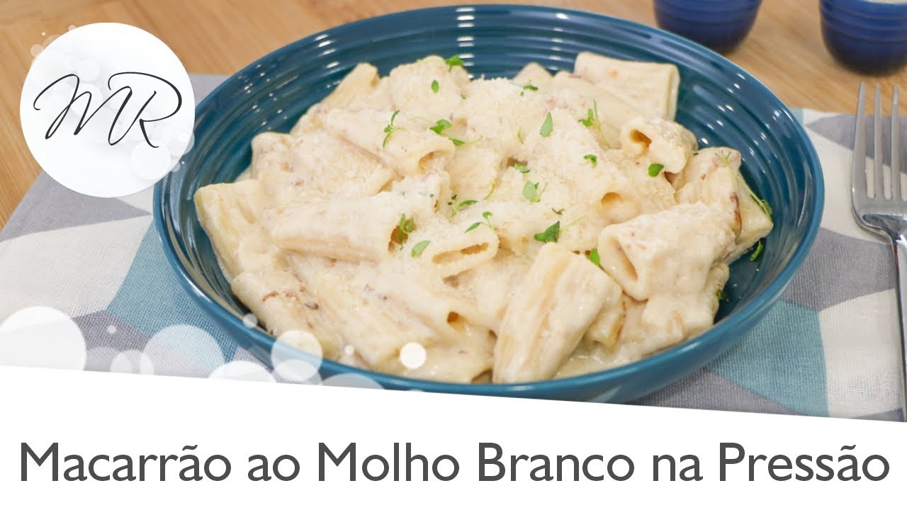 Macarrão ao Molho Branco na Panela de Pressão Elétrica - Receitas na Pressão