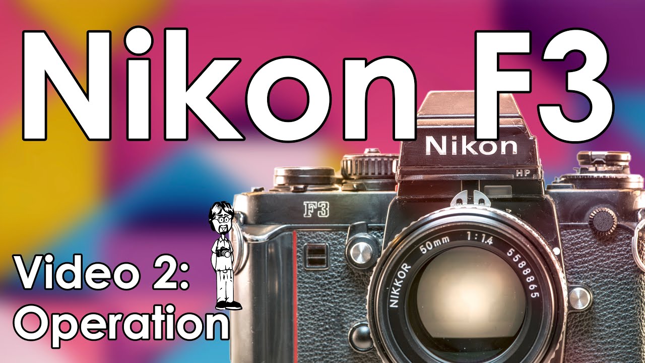 Nikon F3 Video 2: Complete Operational Guide, Change Batteries, Load Film, & Change Lenses