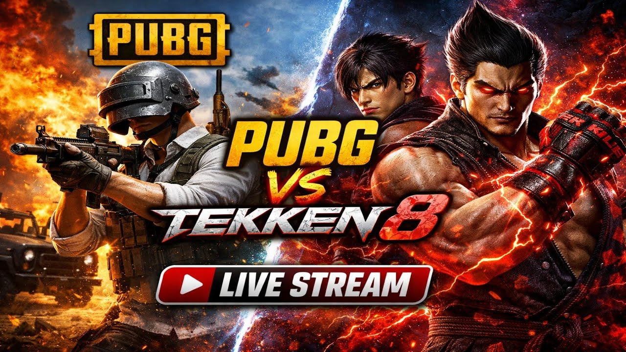🔥 LIVE STREAM | PUBG & TEKKEN 8 🔥