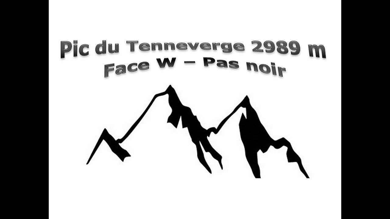 Rando - Pic du Tenneverge 2989 m - Face W - Pas noir (15 août 2019)