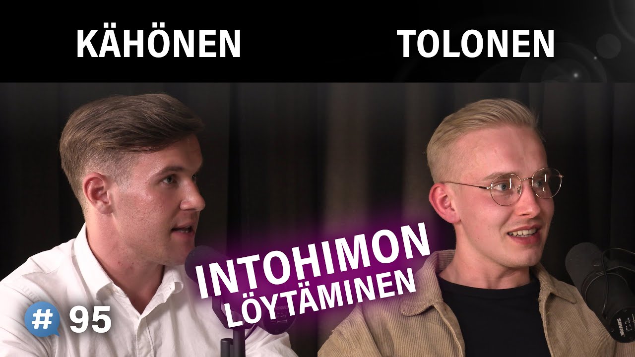Ilmiö podcast: Intohimon löytäminen ja motivaatio (Henrik Kähönen & Tomi Tolonen) | Puheenaihe 95