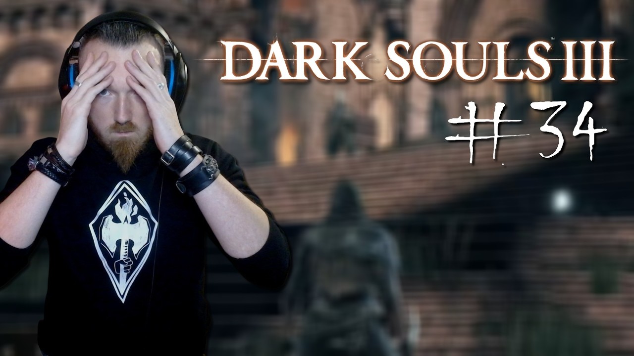 Nouvelle Gank Squad / Dark Souls III #34