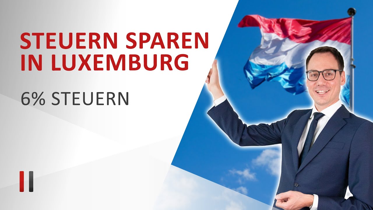 Steuern in Luxemburg sparen: IP-Box mit 6% Steuern f&uuml;r Patente & Marken nutzen - Lizenzgesellschaft