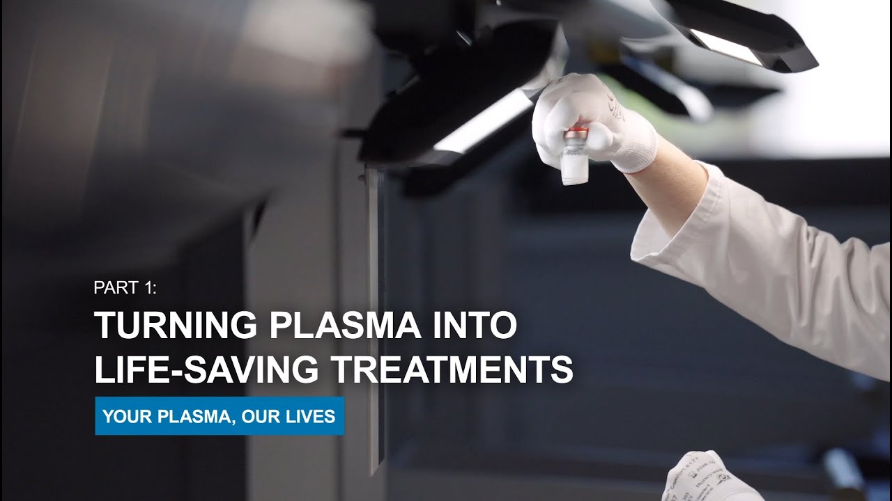 PART 1 💉 MINI-DOC - «Turning plasma into life-saving treatments»