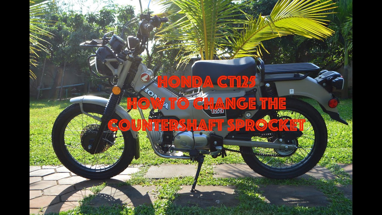 Honda CT125 How to change the Countershaft Sprocket