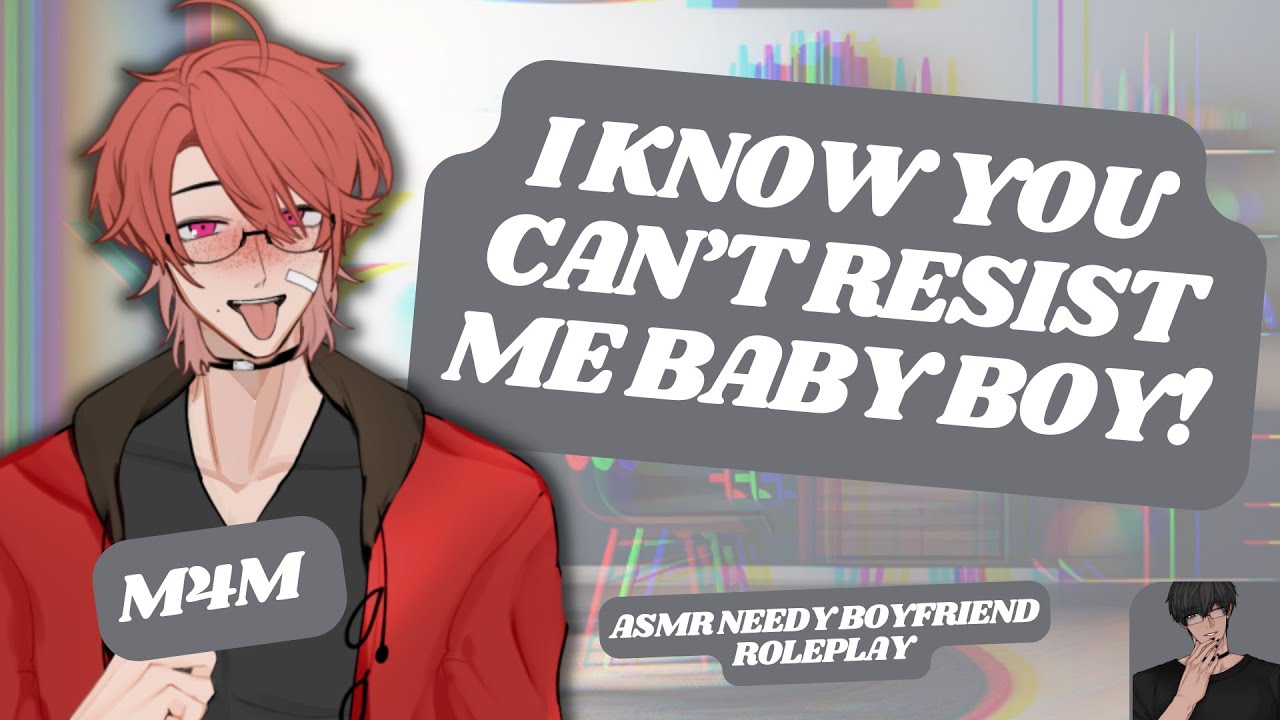 [ASMR RP] Your Needy Boyfriend Demands & Begs For Your Attention! [M4M] [BL] [WHOLESOME] [COMFORT]