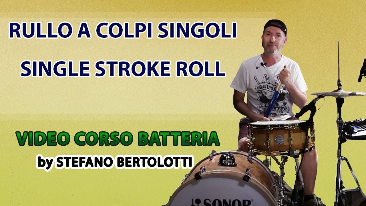 Video Corso Batteria - Lezione #6 - Rullo a colpi singoli -  Single Stroke Roll | Tutorial