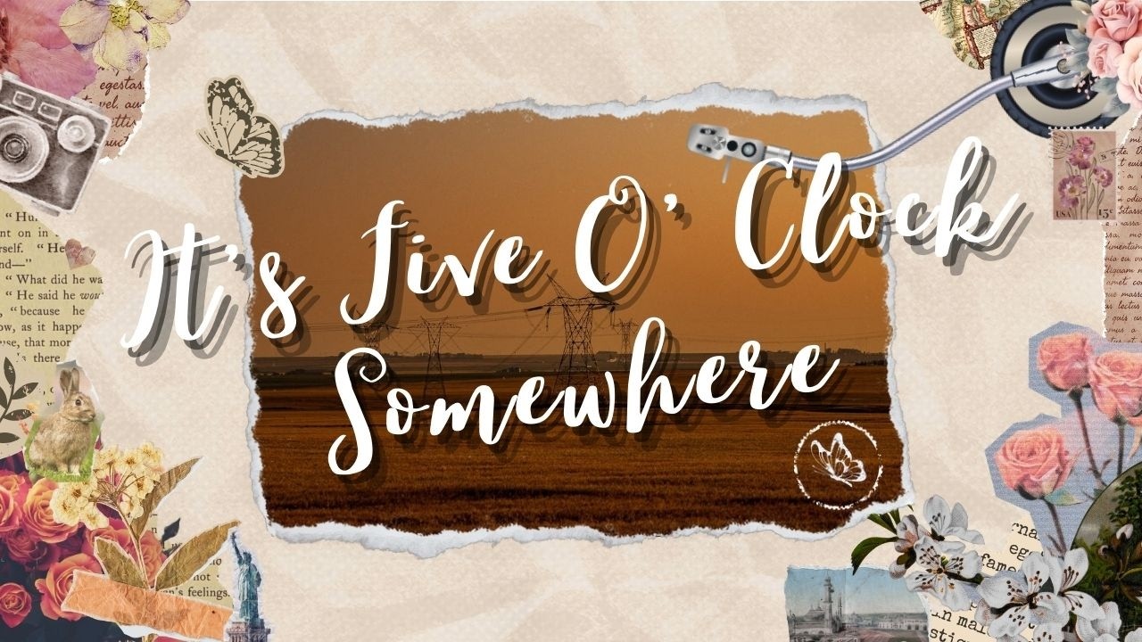 Alan Jackson, Jimmy Buffett - It's Five O' Clock Somewhere (Lyrics)