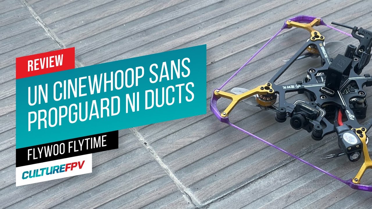 Un cinewhoop sans propguard ni ducts - Flywoo Flytimes 85