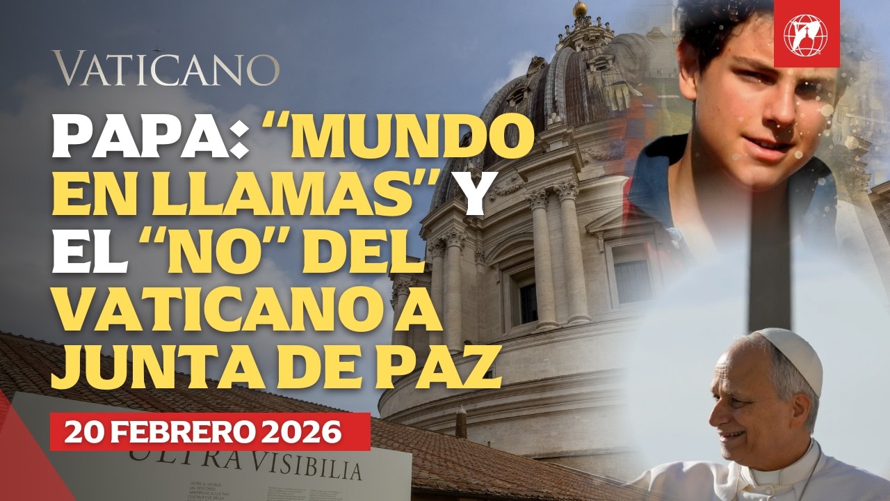 “Un mundo en llamas”: Papa León XIV inaugura la Cuaresma | Vaticano rechaza Junta de Paz de EE.UU.