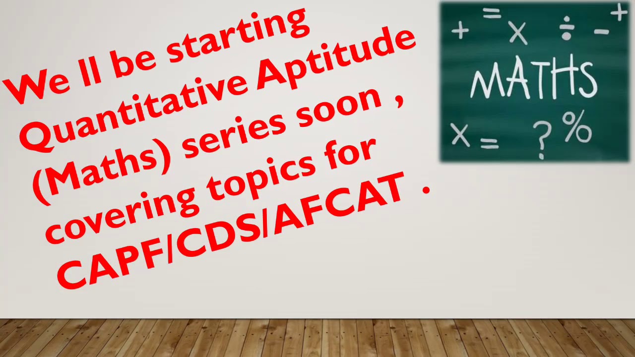 ||Quantitative Aptitude for CAPF/CDS/AFCAT ||