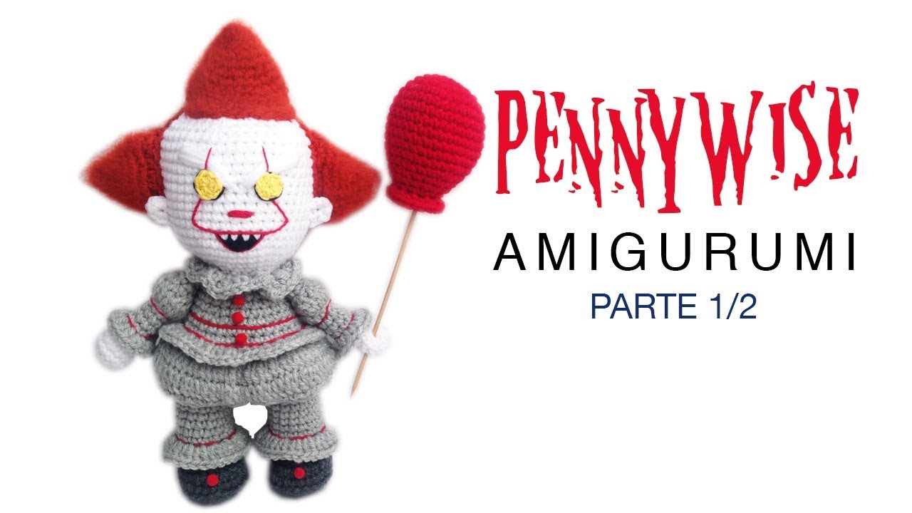 Pennywise  Parte 1 Tutorial Amigurumi Paso a Paso