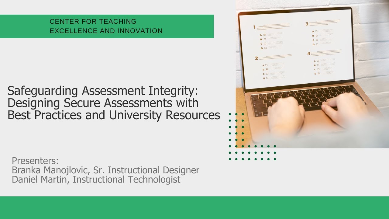 Safeguarding Assessment Integrity: Designing Secure Assessments with Best Practices and RU Resources
