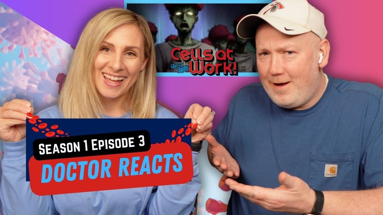 Doctor Reacts To Cells At Work! Influenza S1 E3: T-Cell Activation ...Yeah!! #doctorreacts