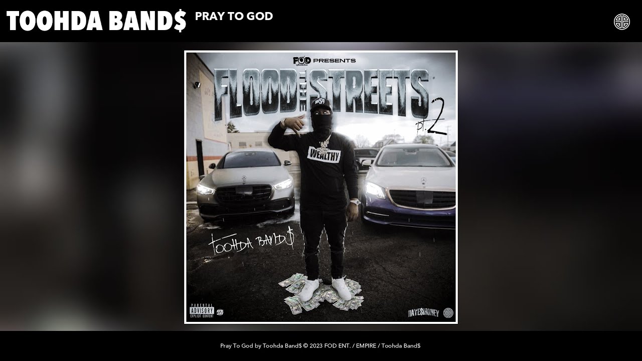 Toohda Band$ - Pray To God (Official Audio)