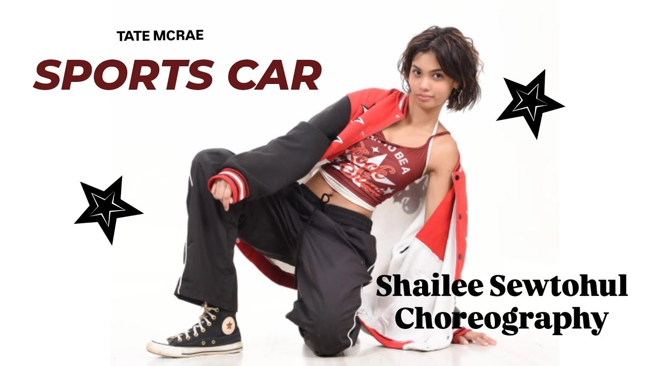 ✮Sports Car✮ by Tate Mcrae // Shailee Choreography