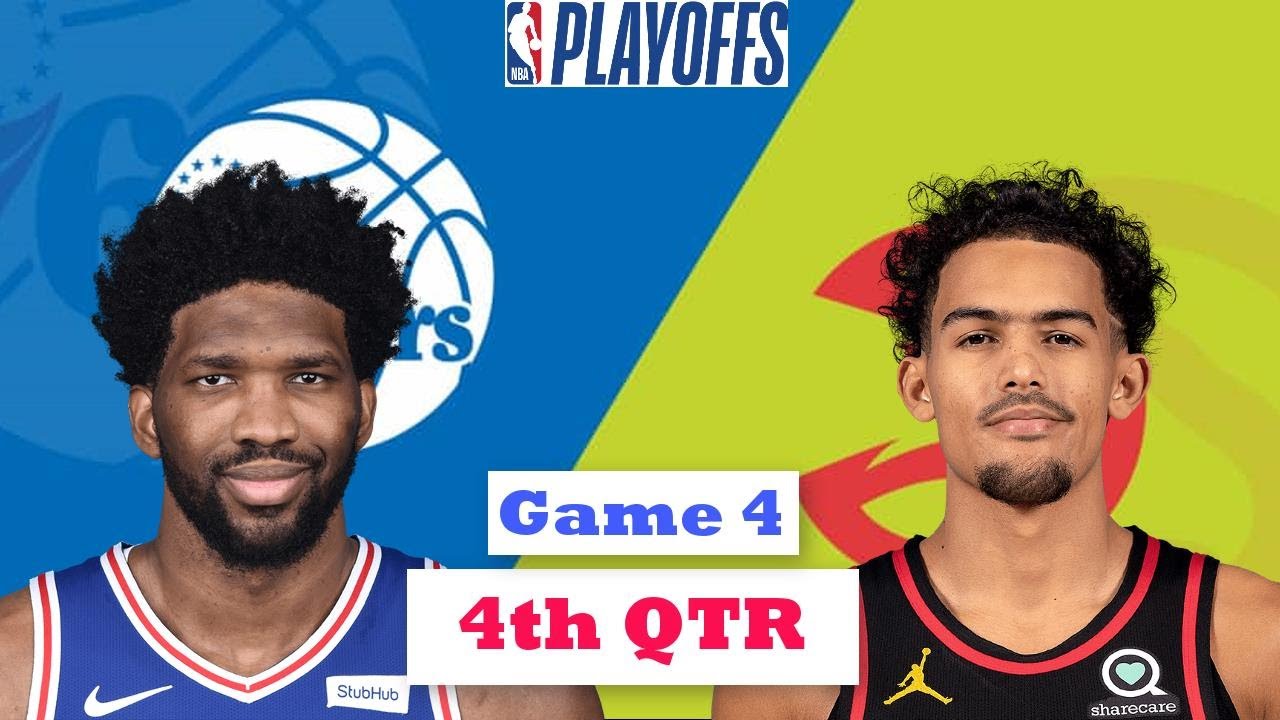 Philadelphia 76ers vs. Atlanta Hawks Full Highlights 4th Quarter Game 4 | NBA Playoffs 2021