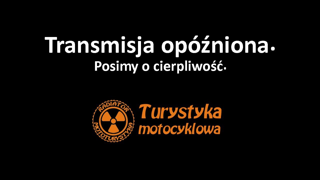 Relacja online prosto z Ameryki Południowej - Maciek Dobrowolski - XIV Nasze Wyprawy Motocyklowe
