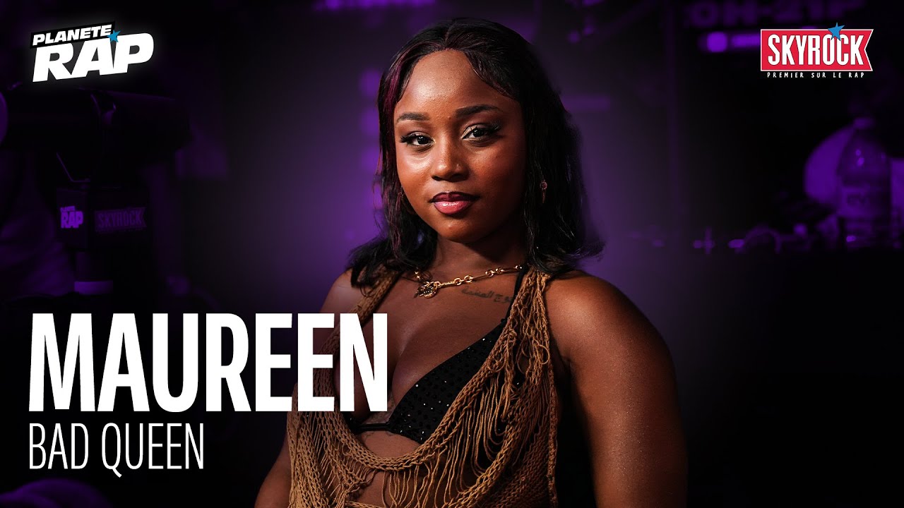 [EXCLU] Maureen - Bad queen #PlanèteRap